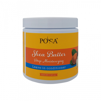 POSA  Shea Butter Leave In Conditioner 500ml